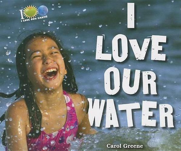 Cover image for I Love Our Water