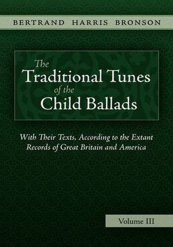 Cover image for The Traditional Tunes of the Child Ballads, Vol 3