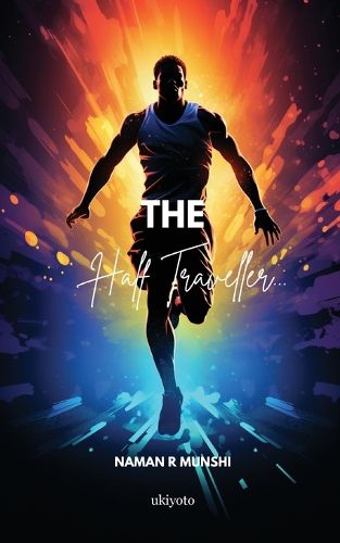 Cover image for The Half Traveller...