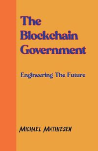 Cover image for The Blockchain Government