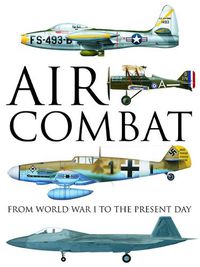 Cover image for Air Combat: From World War I to the Present Day