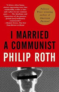 Cover image for I Married a Communist: American Trilogy (2)