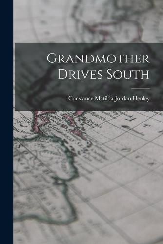 Cover image for Grandmother Drives South