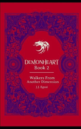 Cover image for Demonheart: Book 2: Walkers From Another Dimension