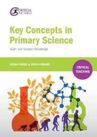 Cover image for Key Concepts in Primary Science: Audit and Subject Knowledge