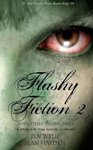 Cover image for Flashy Fiction and Other Insane Tales 2