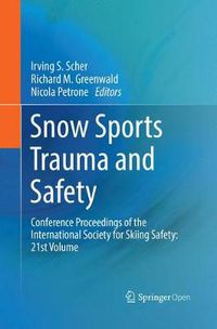 Cover image for Snow Sports Trauma and Safety: Conference Proceedings of the International Society for Skiing Safety: 21st Volume