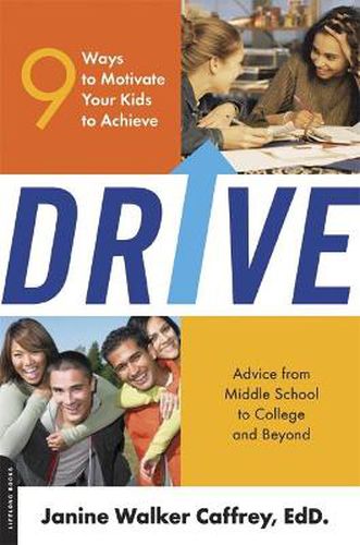 Cover image for Drive: 9 Ways to Motivate Your Kids to Achieve