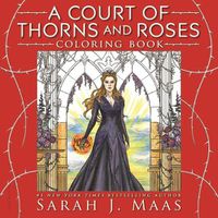Cover image for A Court of Thorns and Roses Coloring Book