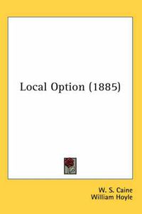 Cover image for Local Option (1885)