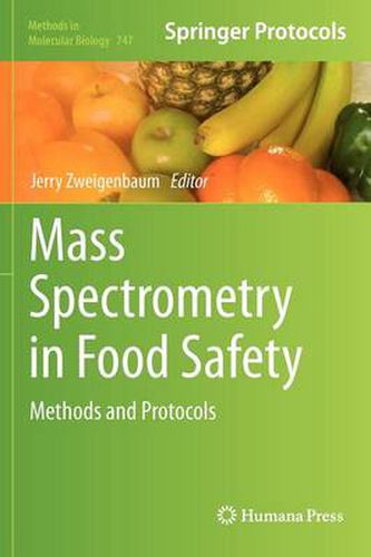 Cover image for Mass Spectrometry in Food Safety: Methods and Protocols