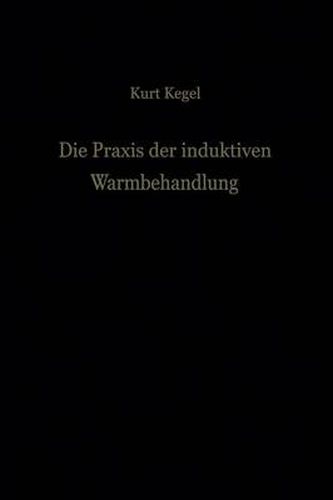 Cover image for Die Praxis der induktiven Warmbehandlung