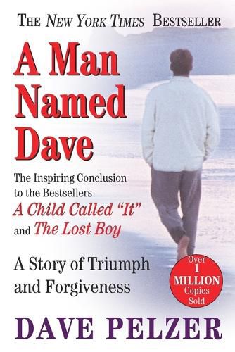 Cover image for A Man Named Dave: A Story of Triumph and Forgiveness