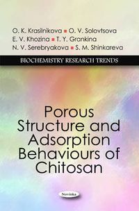 Cover image for Porous Structure & Adsorption Behaviours of Chitosan