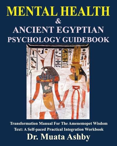 Cover image for MENTAL HEALTH & Ancient Egyptian Psychology Guidebook
