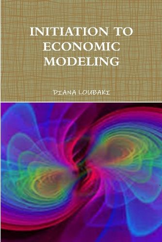 Cover image for Initiation to Economic Modeling