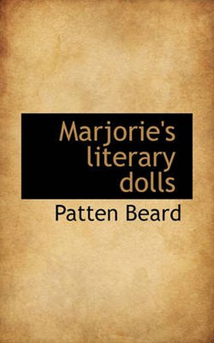 Cover image for Marjorie's Literary Dolls