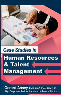 Cover image for Case Studies in Human Resources & Talent Management