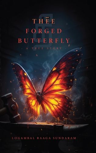 Cover image for Thēe Forged Butterfly