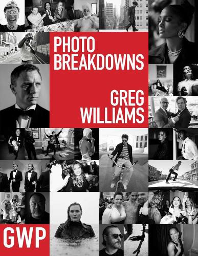 Cover image for Greg Williams Photo Breakdowns: The Skills and Secrets Behind 100 Celebrity Portraits