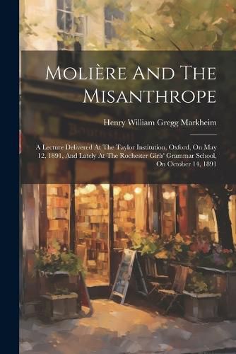 Moliere And The Misanthrope