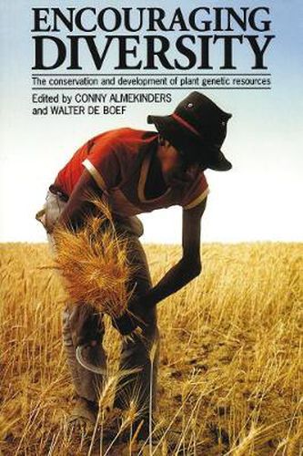 Cover image for Encouraging Diversity: Crop Development and Conservation in Plant Genetic Resources