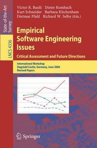 Cover image for Empirical Software Engineering Issues. Critical Assessment and Future Directions: International Workshop, Dagstuhl Castle, Germany, June 26-30, 2006, Revised Papers