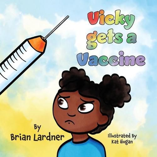 Cover image for Vicky gets a Vaccine