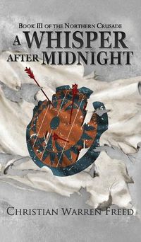 Cover image for A Whisper After Midnight: The Northern Crusade Book III