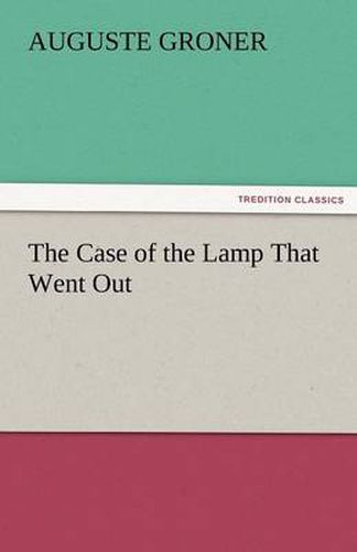 Cover image for The Case of the Lamp That Went Out