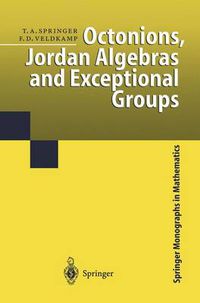 Cover image for Octonions, Jordan Algebras and Exceptional Groups