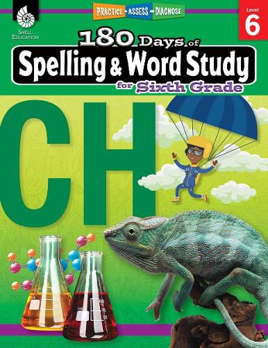 Cover image for 180 Days of Spelling and Word Study for Sixth Grade: Practice, Assess, Diagnose