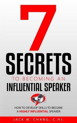 Cover image for 7 Secrets to Becoming an Influential Speaker