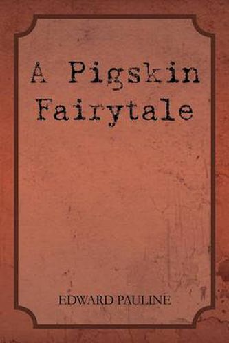 Cover image for A Pigskin Fairytale