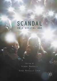 Cover image for Scandal in a Digital Age