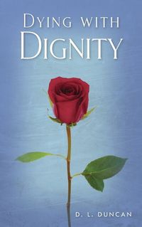 Cover image for Dying with Dignity
