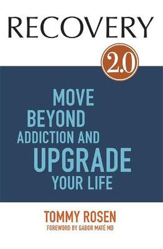 Cover image for RECOVERY 2.0: Move Beyond Addiction and Upgrade Your Life