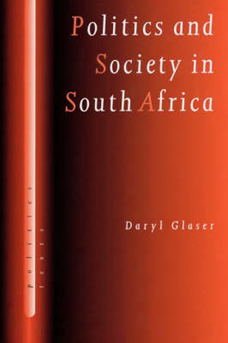 Cover image for Politics and Society in South Africa