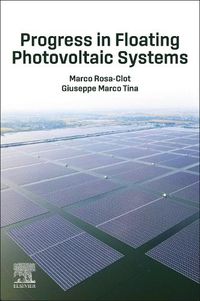 Cover image for Progress in Floating Photovoltaic Systems