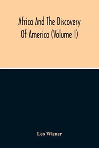 Cover image for Africa And The Discovery Of America (Volume I)