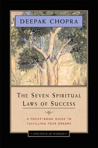 Cover image for The Seven Spiritual Laws of Success: A Pocketbook Guide to Fulfilling Your Dreams
