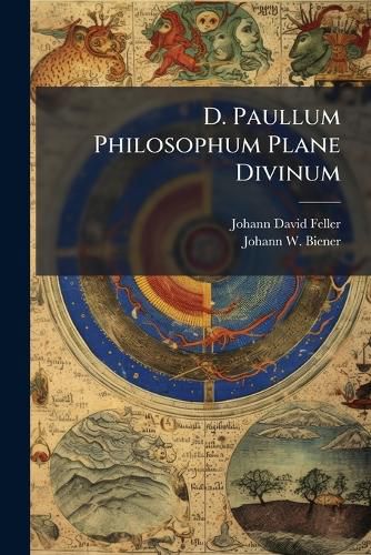 Cover image for D. Paullum Philosophum Plane Divinum