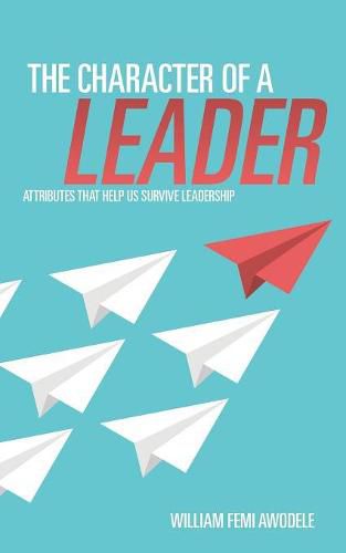 Cover image for The Character of a Leader