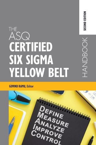 Cover image for The ASQ Certified Six Sigma Yellow Belt Handbook