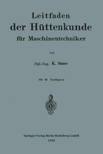 Cover image for Leitfaden Der Huttenkunde Fur Maschinentechniker