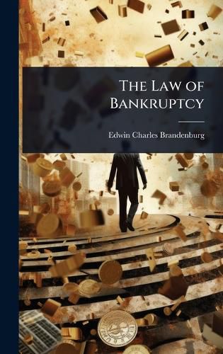 Cover image for The Law of Bankruptcy