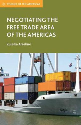 Cover image for Negotiating the Free Trade Area of the Americas