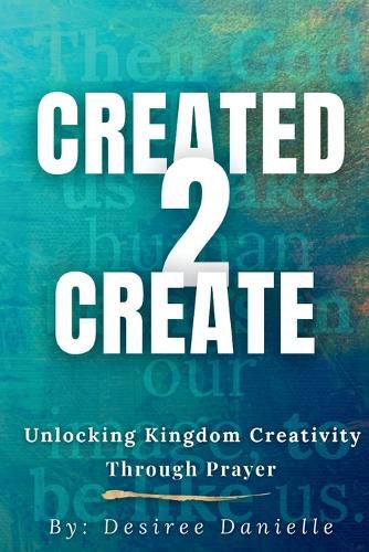 Cover image for Created 2 Create