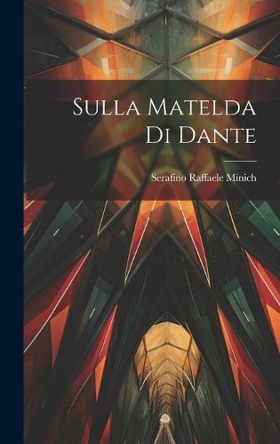Cover image for Sulla Matelda di Dante