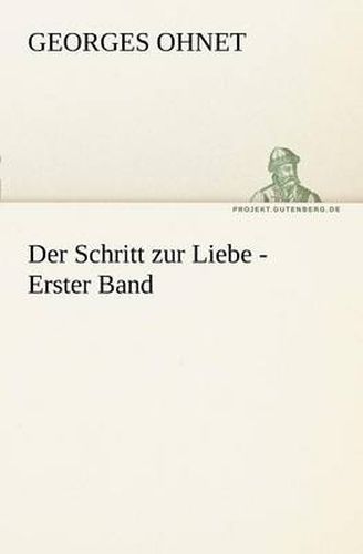 Cover image for Der Schritt Zur Liebe - Erster Band